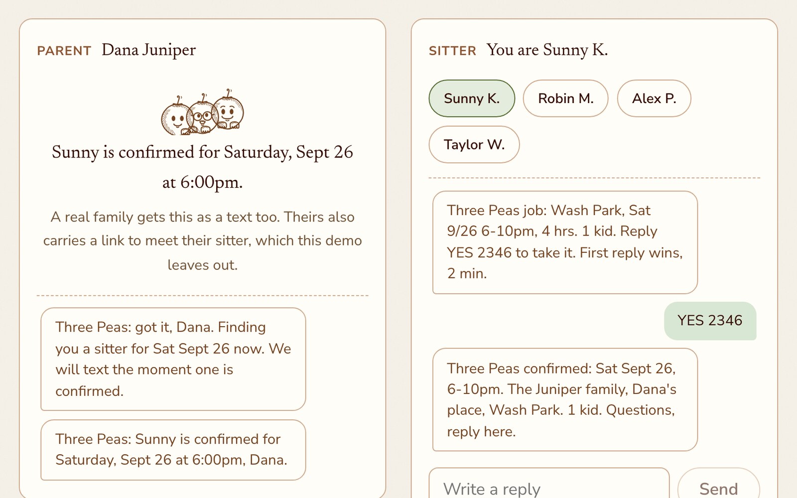Two phone screens side by side from a demo with an invented family and sitter, captured on staging. The left screen reads "Sunny is confirmed for Saturday, Sept 26 at 6:00pm." The right screen shows a job offer texted to four sitters, a "YES 2346" reply from one of them, and the confirmation sent back.